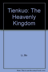 Tienkuo: The Heavenly Kingdom