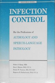 Infection Control for the Professions of Audiology & Speech Language Pathology