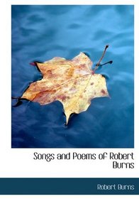 Songs and Poems of Robert Burns