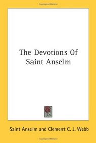 The Devotions Of Saint Anselm