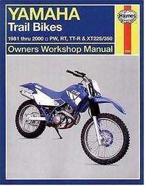 Haynes Yamaha Trail Bikes Owners Workshop Manual: 1981-2000 (Owners Workshop Manual)