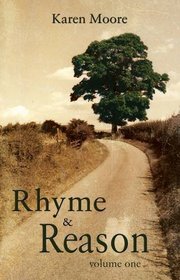 Rhyme and Reason: v. 1: A Diverse Collection of Reality Poems