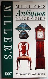 Miller'S Antiques Price Guide 1997