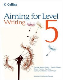 Aiming for Level 5 Writing: Student Book