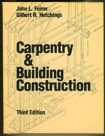 Carpentry & Building Construction 3rd Edition