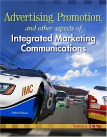 Advertising Promotion and Other Aspects of Integrated Marketing Communications