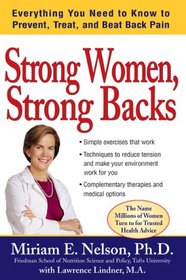 Strong Women, Strong Backs: Everything You Need to Know to Prevent, Treat, and Beat Back Pain