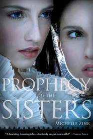Prophecy of the Sisters (Prophecy of the Sisters, Bk 1)