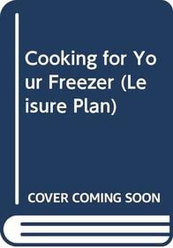 Cooking for Your Freezer (Leisure Plan)
