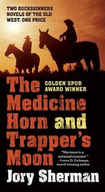 The Medicine Horn and Trapper's Moon (Buckskinner)