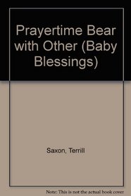 Prayertime Bear: Soft Toy Book (Baby Blessings)