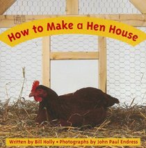 READY READERS, STAGE ZERO, BOOK 26, HOW TO MAKE A HEN HOUSE, SINGLE     COPY