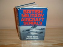 British Military Aircraft Serials 1911-79