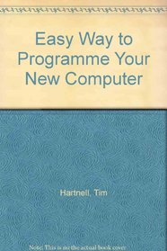 Easy Way to Programme Your New Computer