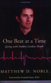 One Beat at a Time: Living with Sudden Cardiac Death