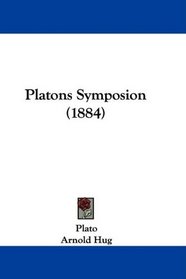 Platons Symposion (1884) (German Edition)