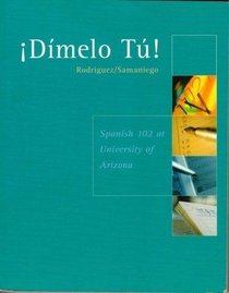 Dimelo Tu Spanish 102 at University of Arizona