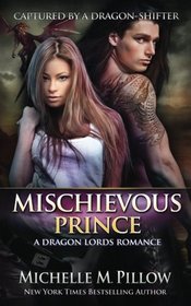 Mischievous Prince (Captured by a Dragon-Shifter) (Volume 5)