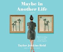 Maybe in Another Life (Audio CD) (Unabridged)