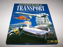 The Illustrated History of Transport
