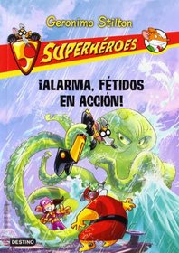 Superhroes 8: Alarma: Ftidos en accin! (Spanish Edition)