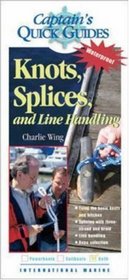 Captain's QuickGuides: Knots, Splices, and Line Handling