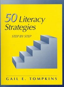 50 Literacy Strategies: Step by Step