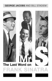 Mr.S. : The Last Word on Frank Sinatra
