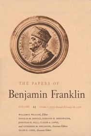 The Papers of Benjamin Franklin : Volume 25: October 1, 1777, through February 28, 1778 (The Papers of Benjamin Franklin Series)