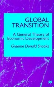 Global Transition : A General Theory of Economic Development