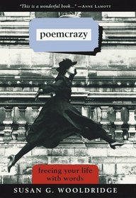 Poemcrazy : Creating a Life with Words