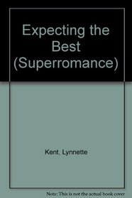 Expecting the Best (Superromance)