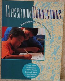 Classroom Connections: Understanding and Using Cooperative Learning