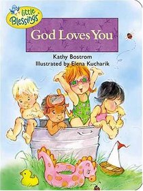 God Loves You (Little Blessings Picture Books)