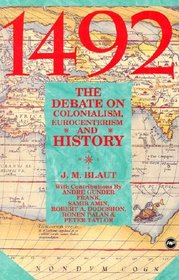 1492: The Debate on Colonialism, Eurocentrism, and History