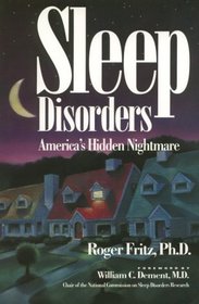 Sleep Disorders: America's Hidden Nightmare
