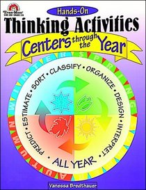 Hands-On Thinking Activities: Centers Through the Year