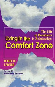 Living in the Comfort Zone: The Gift of Boundaries in Relationships
