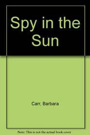 Spy in the sun