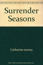Surrender Seasons