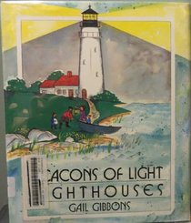 Beacons of Light: Lighthouses