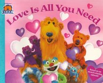 Love Is All You Need (Bear In The Big Blue House)