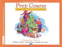 Alfred's Basic Piano Prep Course, Christmas Joy! Book A