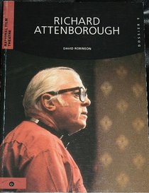 Richard Attenborough (BFI Film Classics)