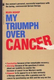 My Triumph over Cancer