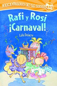 Rafi y Rosi Carnaval! / Rafi and Rosi Carnival (Spanish Edition)