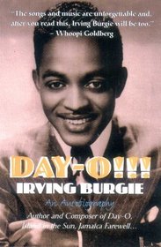 Day-O!!! The Autobiography of Irving Burgie
