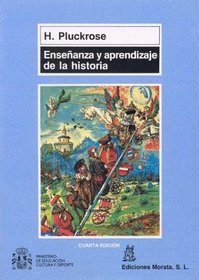 Ensenanza y Aprendizaje de La Historia (Spanish Edition)