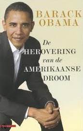 De herovering van de Amerikaanse droom (The Audacity of Hope: Thoughts on Reclaiming the American Dream) (Dutch Edition)