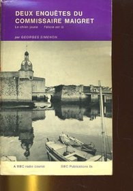 DEUX ENQUETES DU COMMISSAIRE MAIGRET (FRENCH FURTHER EDUCATION S)